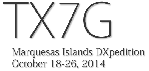 TX5G - Marquesas Islands DXpedition - October 18-26, 2014